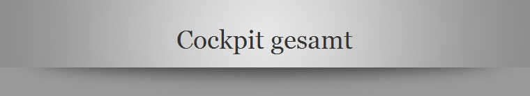 Cockpit gesamt
