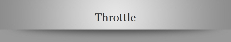 Throttle